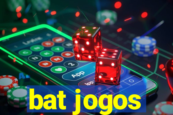 bat jogos
